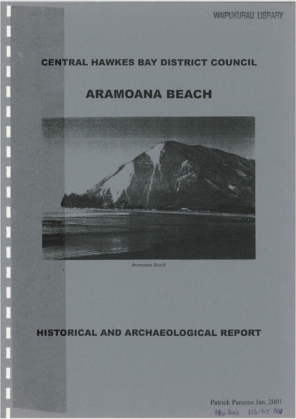 Aramoana Beach - Historical and Archaeological Report
