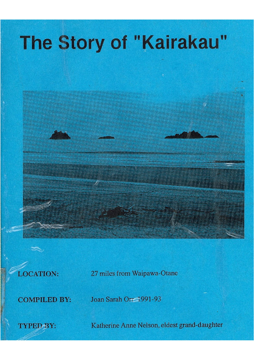 The Story of "Kairakau"